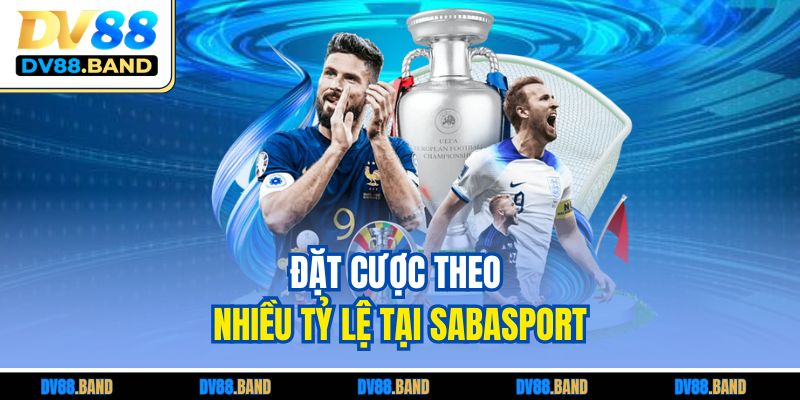 Đặt cược theo nhiều tỷ lệ tại SABASport